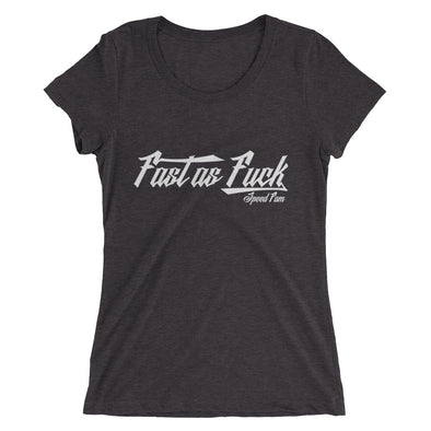 FAST AS FUCK Ladies' short sleeve t-shirt